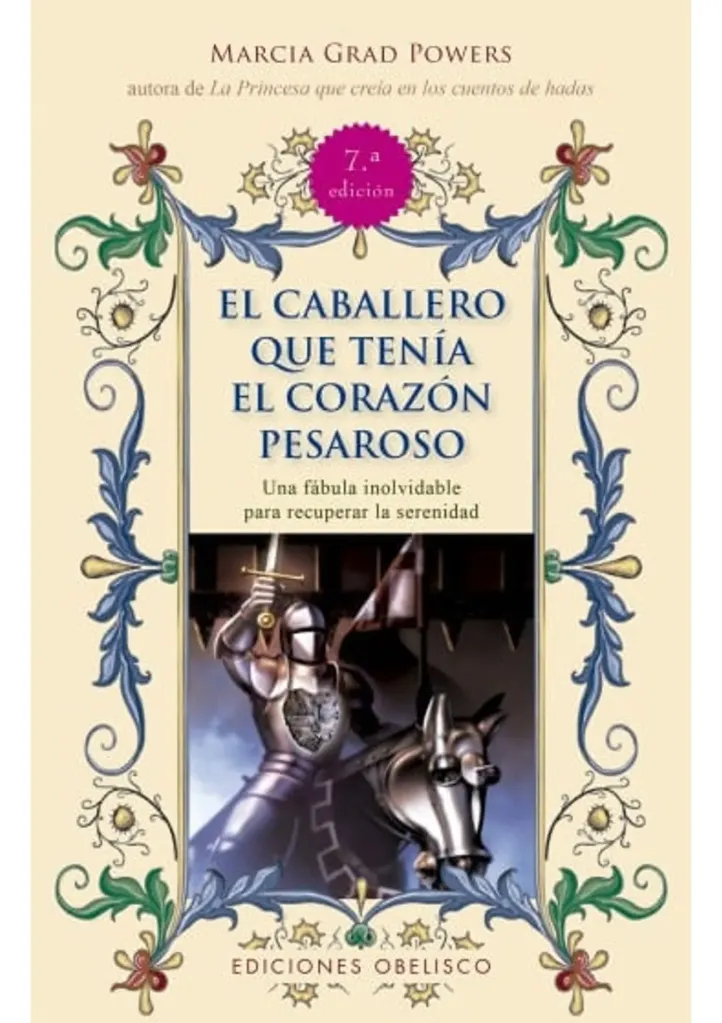 [9788491113324] EL CABALLERO QUE TENÌA EL CORAZÒN PESAROSO