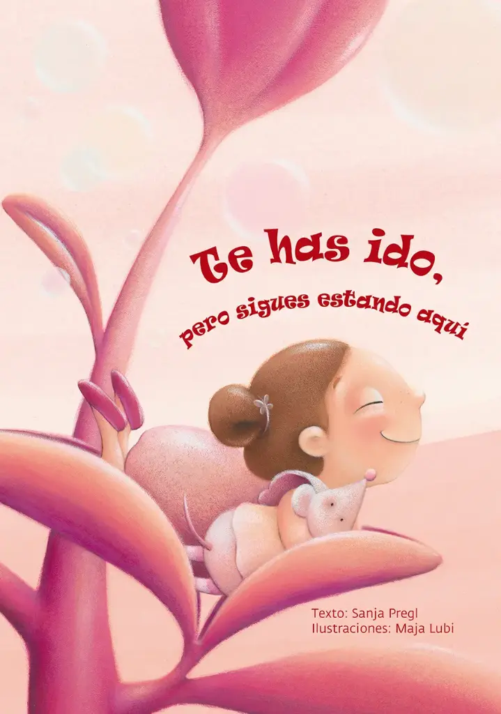 TE HAS IDO PERO SIGUES ESTANDO AQUÍ