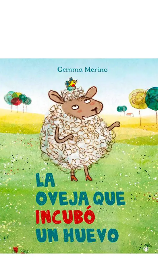 LA OVEJA QUE INCUBÓ UN HUEVO