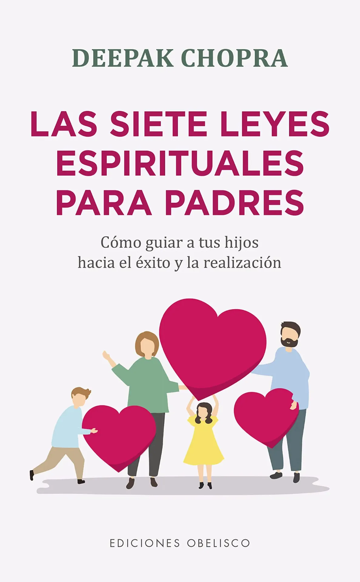 [9788491118268] LAS SIETE LEYES ESPIRITUALES PARA SER PADRES 
