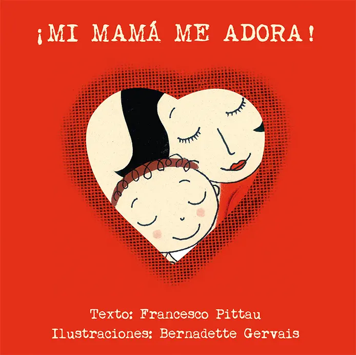 [9788416117918] ¡Mi mamá me adora!