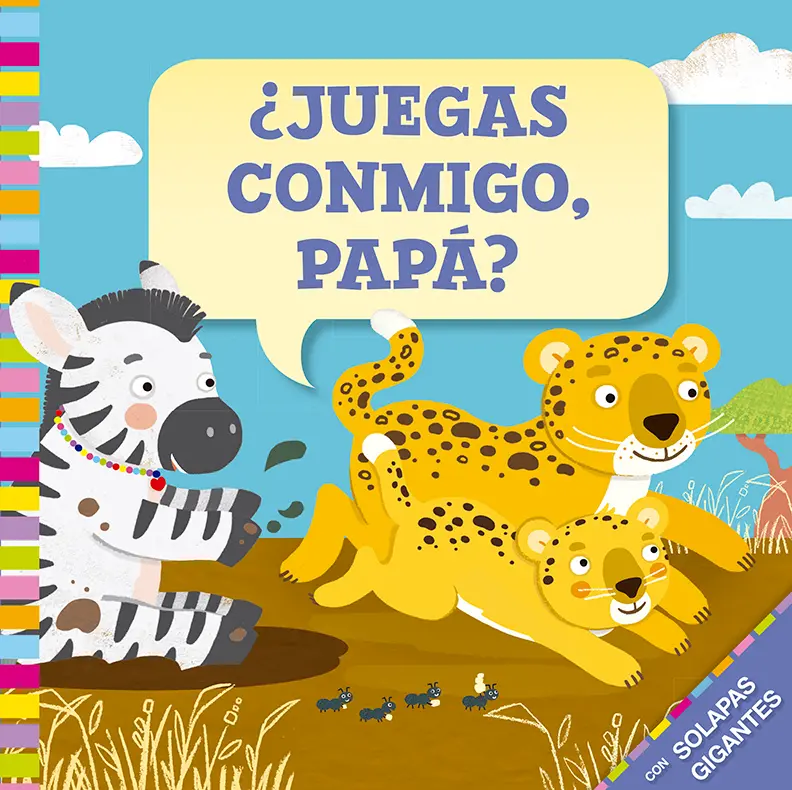 ¿JUEGAS CONMIGO, PAPÁ?