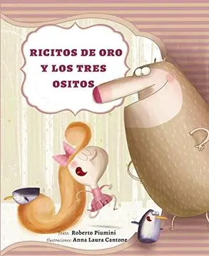 [9788416117475] RICITOS DE ORO Y LOS TRES OSITOS 