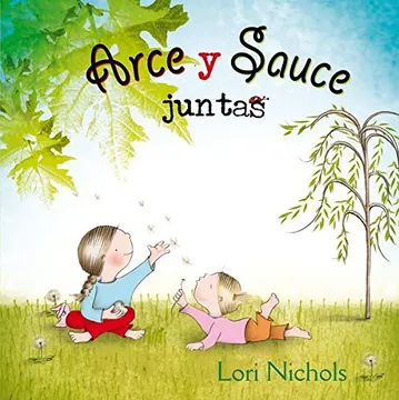 [9788416648474] ARCE Y SAUCE JUNTAS