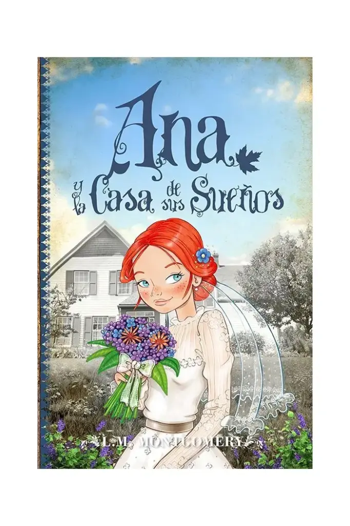 ANA Y LA CASA DE SUS SUEÑOS