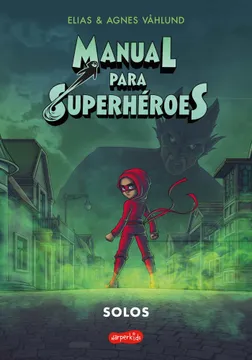 [9788418774645] MANUAL PARA SUPERHÉROES SOLOS 