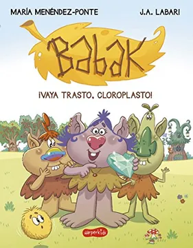 [9788417222277] Babak. ¡Vaya trasto, cloroplasto!
