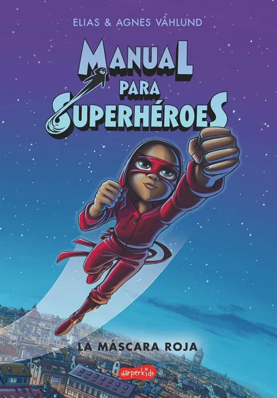 [9788417222734] MANUAL PARA SUPERHPEROES LA MÁSCARA ROJA