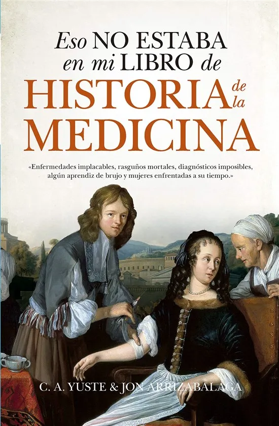 [9788417547219] ESO NO ESTABA EN MI LIBRO DE HISTORIA DE LA MEDICINA