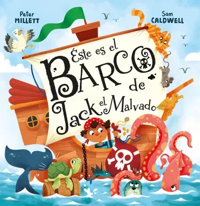 [9788491458012] ÉSTE ES EL BARCO DE JACK EL MALVADO            