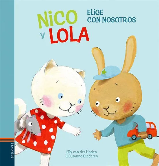 [9788414010167] NICO Y LOLA ELIGE CON NOSOTROS 