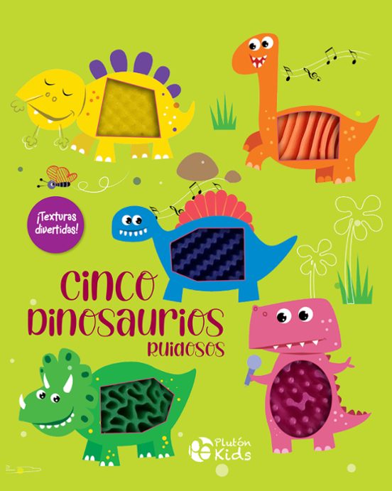[9788419087294] CINCO DINOSAURIOS RUIDOSOS ¡TEXTURAS DIVERTIDAS! 