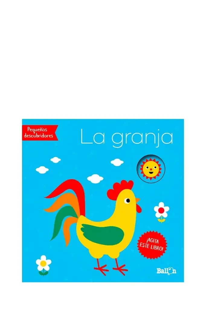 [9789403226163] LA GRANJA PEQUEÑOS DESCUBRIDORES ¡AGITA ESTE LIBRO!