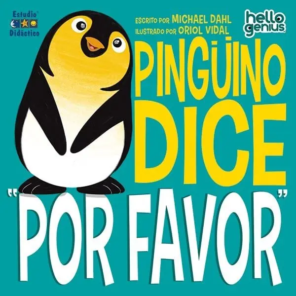 PINGÜINO DICE "POR FAVOR" HELLO GENIUS