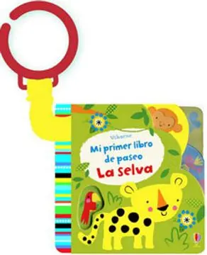 MI PRIMER LIBRO DE PASEO LA SELVA 