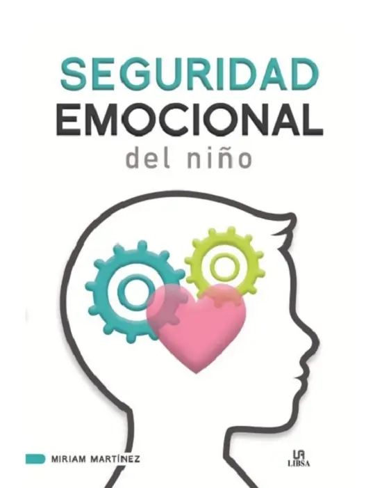 SEGURIDAD EMOCIONAL DEL NIÑO 