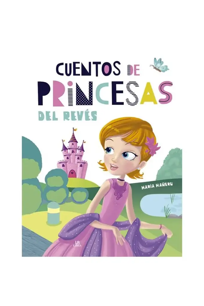 [9788466239738] Cuentos de Princesas del Revés