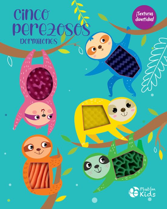 CINCO PEREZOSOS DORMILONES ¡TEXTURAS DIVERTIDAS! 