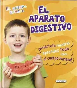 [9788499134802] EL APARATO DIGESTIVO EL CUERPO HUMANO