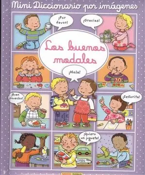 [9788491672456] LOS BUENOS MODALES MINI DICCIONARIO POR IMÁGENES 