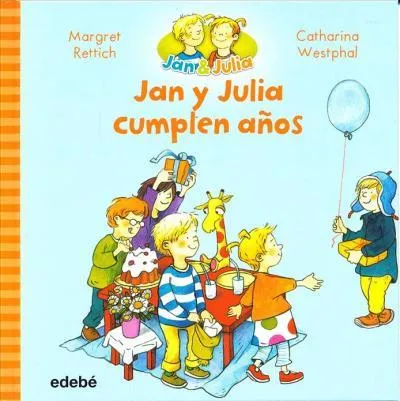 [9788468327679] JAN Y JULIA CUMPLEN AÑOS
