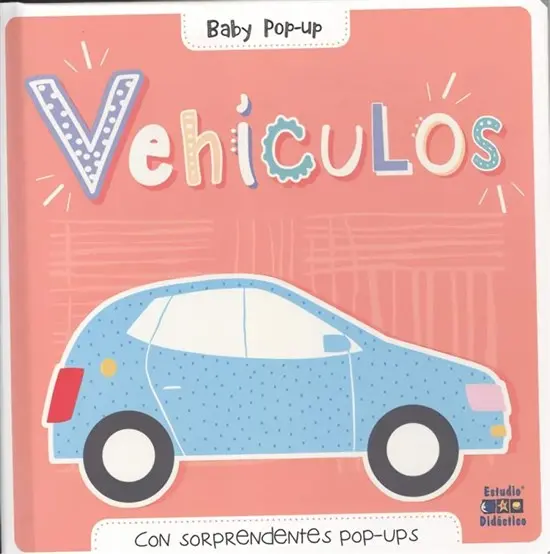 [9788497869140] VEHÍCULOS BABY POP-UP CON SORPRENDENTES POP-UPS