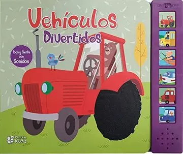 [9788418211737] VEHÍCULOS DIVERTIDOS TOCA Y SIENTE CON SONIDOS