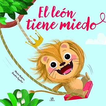 El león tiene miedo
