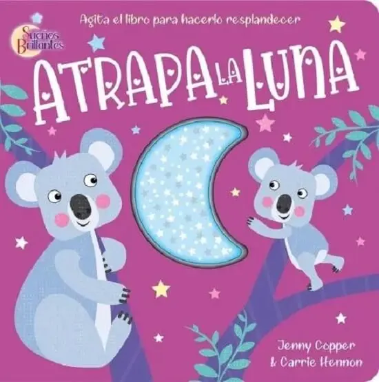 ATRAPA LA LUNA SUEÑOS BRILLANTES