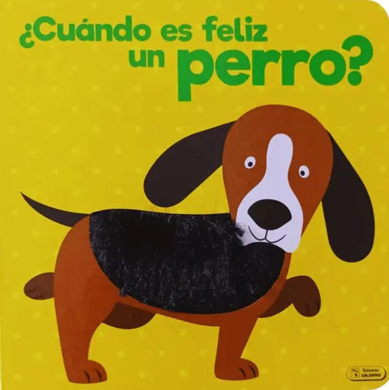 [9788491782704] ¿CUÁNDO ES FELIZ UN PERRO?