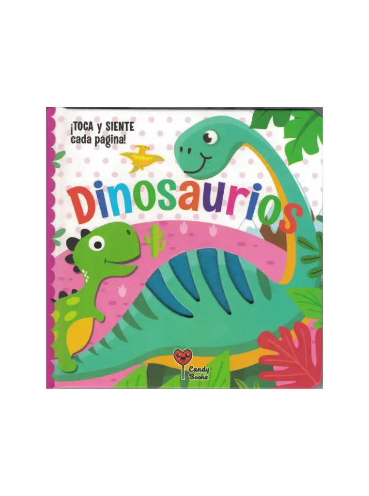 [9788410691650] DINOSAURIOS ¡TOCA Y SIENTE CADA PÁGINA!