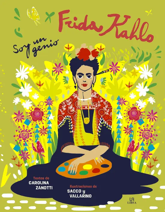 FRIDA KAHLO SOY UN GENIO