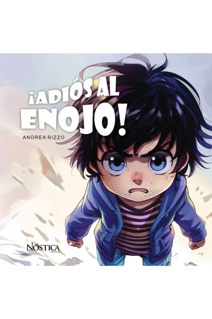 [9786125108456] ¡Adiós al enojo!