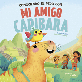 Conociendo el Perú con mi amigo capibara