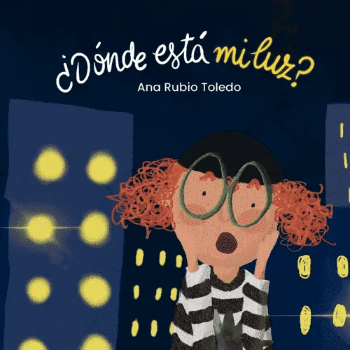 [9788412718546] ¿DÓNDE ESTÁ MI LUZ?