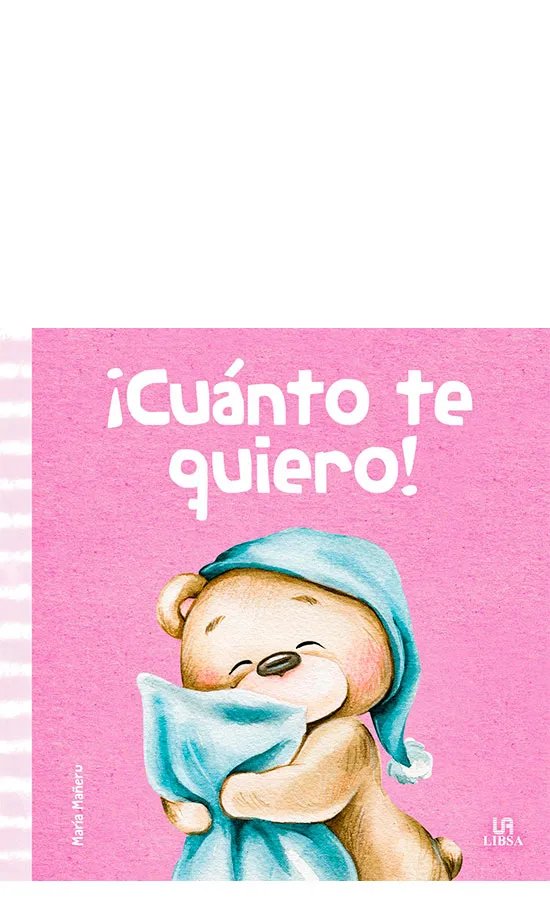 ¡Cuánto te quiero!