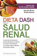 [9788491115663] DIETA DASH PARA LA SALUD RENAL