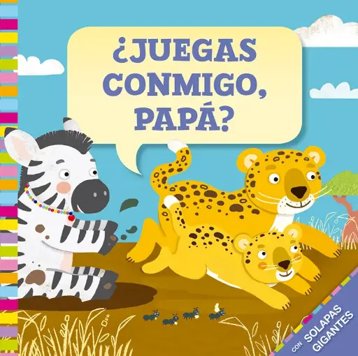 [9788491453260] ¿JUEGAS CONMIGO, PAPÁ?