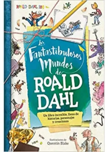 [9788416773206] LOS FANTASTIBULOSOS MUNDOS DE ROALD DAHL 
