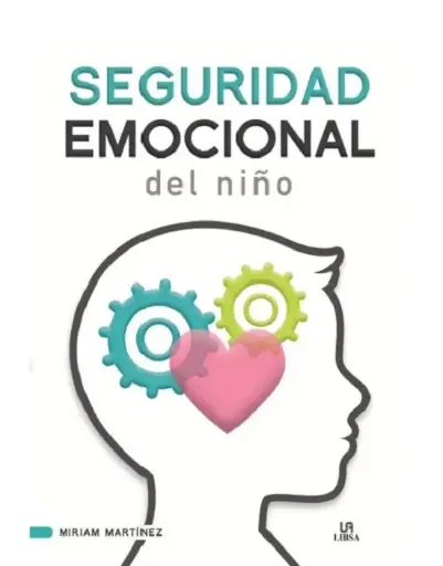 [9788466242509] SEGURIDAD EMOCIONAL DEL NIÑO 